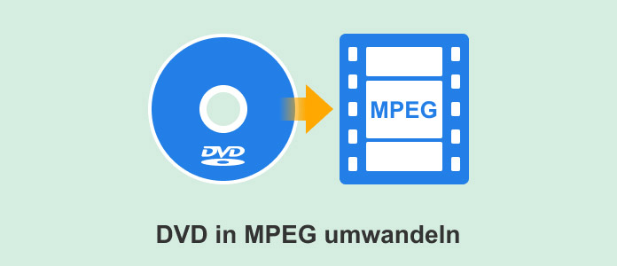 DVD in MPEG umwandeln