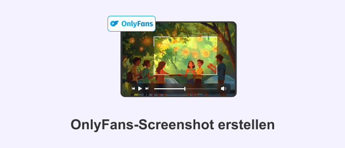 OnlyFans-Screenshot erstellen