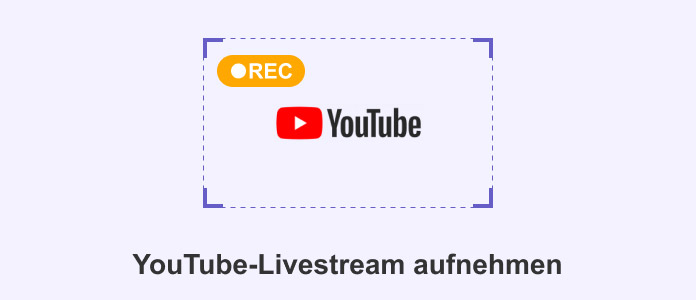 YouTube-Livestream aufnehmen