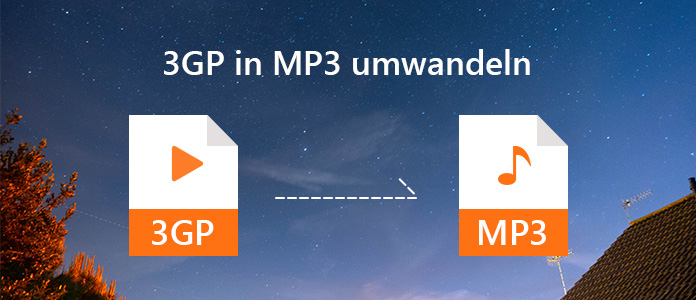 3GP in MP3 umwandeln